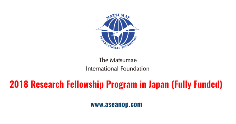The Matsumae International Foundation Research Fellowship, Japan (Fully Funded)